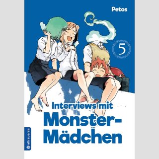 Interviews mit Monster-Mädchen Bd. 5