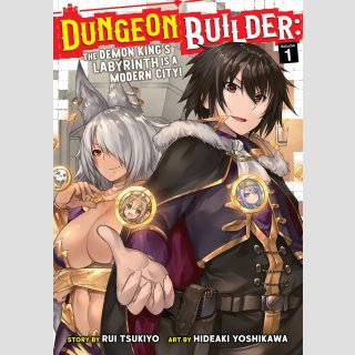 Dungeon Builder: The Demon Kings Labyrinth is a Modern City! vol. 1