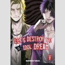Lets destroy the Idol Dream Bd. 3