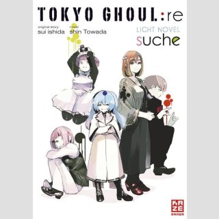 Tokyo Ghoul:re: Suche [Novel]