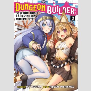 Dungeon Builder: The Demon Kings Labyrinth is a Modern City! vol. 2
