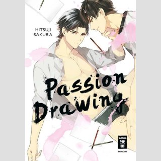 Passion Drawing (Einzelband)
