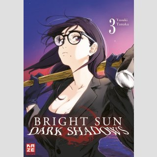 Bright Sun - Dark Shadows Bd. 3