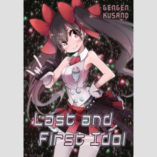 Last and First Idol [Light Novel] (One Shot)