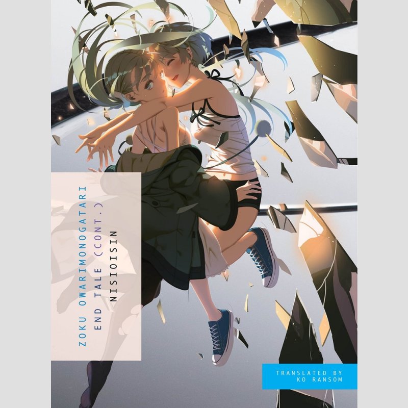 Zoku Owarimonogatari End Tale [Novel]