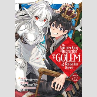 The Sorcerer King of Destruction and the Golem of the Barbarian Queen vol. 2 [Manga]