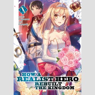 How a Realist Hero Rebuilt the Kingdom vol. 10 [Light Novel]