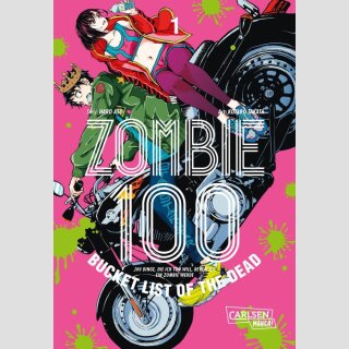 Zombie 100: Bucket List of the Dead Bd. 1