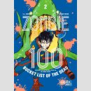 Zombie 100: Bucket List of the Dead Bd. 2