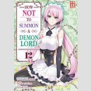 How NOT to Summon a Demon Lord Bd. 12