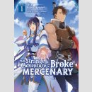 The Strange Adventure of a Broke Mercenary vol. 1 [Manga]