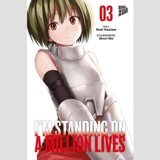Im Standing on a Million Lives Bd. 3