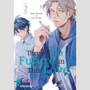There is no Future in This Love Bd. 2 (Ende)