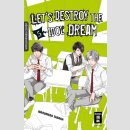 Lets destroy the Idol Dream Bd. 5