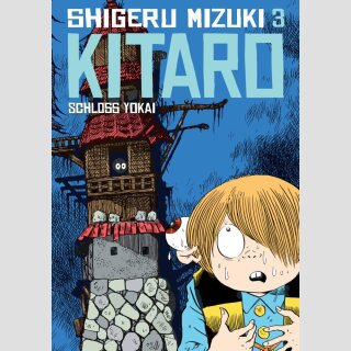 Kitaro Bd. 3: Schloss Yokai