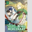 The Strange Adventure of a Broke Mercenary vol. 2 [Manga]