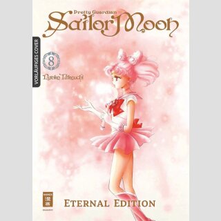 PRETTY GUARDIAN SAILOR MOON Sailor Moon ★Eternal Edition★ Bd. 8 [Hardcover]