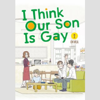 I Think Our Son Is Gay vol. 2
