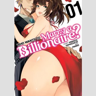 Who Wants to Marry a Billionaire? vol. 1