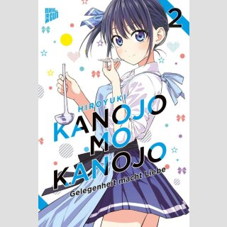 KANOJO MO KANOJO Gelegenheit macht Liebe Bd. 2