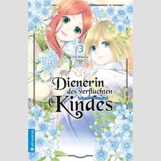 Dienerin des verfluchten Kindes Bd. 3