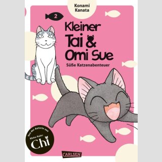 Kleiner Tai & Omi Sue - Süsse Katzenabenteuer Bd. 2