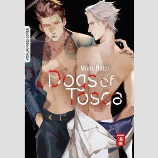 Dogs of Tosca (Einzelband)