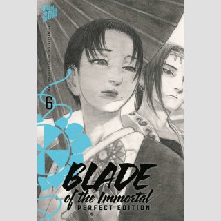 Blade of the Immortal Bd. 6 [Perfect Edition]