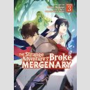 The Strange Adventure of a Broke Mercenary vol. 3 [Manga]