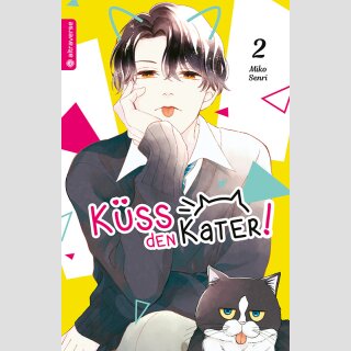 Küss den Kater! Bd. 2