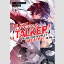 The Most Notorious Talker Runs the Worlds Greatest Clan vol. 1