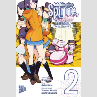 Ich bin eine Spinne, na und? Die vier Schwestern Bd. 2