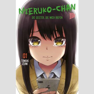 MIERUKO-CHAN Die Geister, die mich riefen Bd. 1