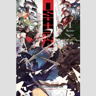 Ishura vol. 1 [Light Novel]