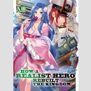 How a Realist Hero Rebuilt the Kingdom vol. 13 [Light Novel]