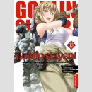 Goblin Slayer! Bd. 13 [Light Novel]