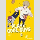 Play it Cool, Guys Bd. 2 [Full Color]