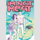 Im Not Meat vol. 1