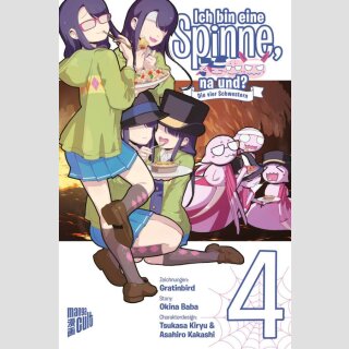 Ich bin eine Spinne, na und? Die vier Schwestern Bd. 4