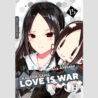Kaguya-sama: Love is War Bd. 15