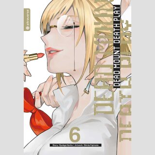 Dead Mount Death Play Bd. 6