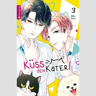 Küss den Kater! Bd. 3