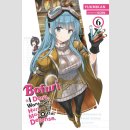 Bofuri I Dont Want to Get Hurt So Ill Max Out My Defense vol. 6 [Light Novel]