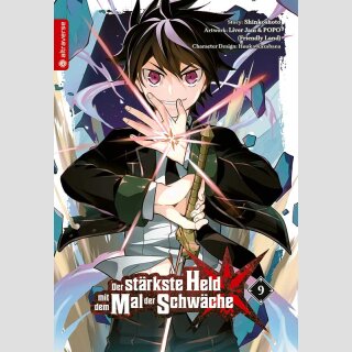 Der stärkste Held mit dem Mal der Schwäche Bd. 9