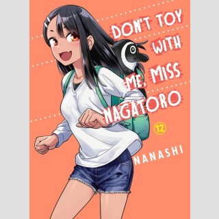 Dont Toy With Me Miss Nagatoro vol. 12