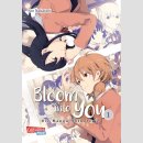 Bloom into you: Anthologie Bd. 1