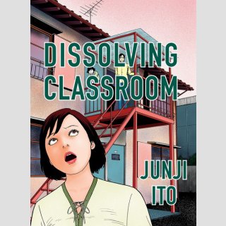 Dissolving Classroom Collectors Edition (One Shot, Hardcover)