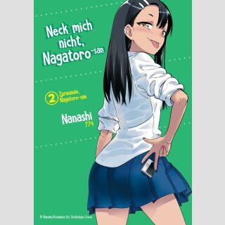 Neck mich nicht, Nagatoro-san Bd. 2
