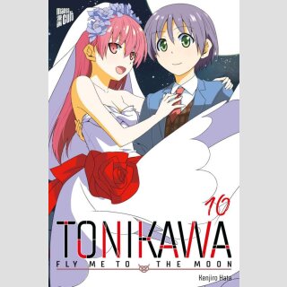 TONIKAWA Fly me to the Moon Bd. 10