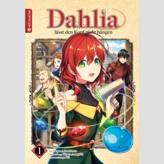 Dahlia lässt den Kopf nicht hängen Bd. 1